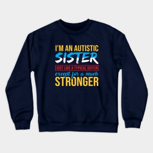 Autism Awareness Sister Crewneck Sweatshirt